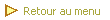 Retour au menu